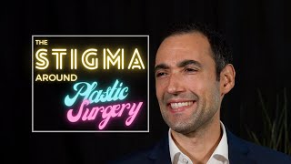 The Stigma Around Plastic Surgery: Why Does This Exist?