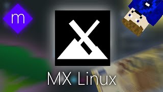 Discovering MXLinux (GNU/Linux) [Markus computer entertainment]