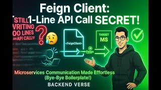 The Secret Sauce of Microservices: Feign Client Explained