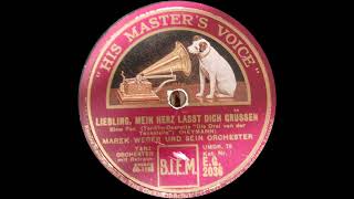 Marek Weber und sein Orchester Liebling mein Herz lässt Dich grüssen