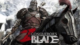 CONQUERORS BLADE | The New & Improved For Honor Game! [Open World Medieval] 2018