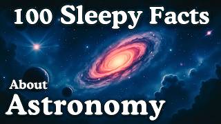 The Most Relaxing Facts About Astronomy to Fall Asleep To