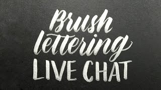 ARCHIVED (no longer live) - Brush Lettering