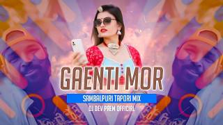 Gaenti Mor Khapo Khapo Khupla | Remix | Sambalpuri Tapori Mix | Dj Dev Prem