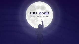 Full Moon in Jyeshta Nakshatra - 10/11 June 2025 | Vedic Astrology Podcast