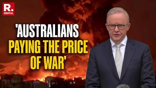 Iran War: 'Australians Paying The Price Of War, Months Ahead Will Not Be Easy', Says Albanese