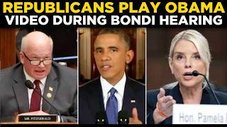 Pam Bondi Hearing LIVE: All Hell Breaks Loose After GOP Fitzgerald Plays Obama ICE Video| World News