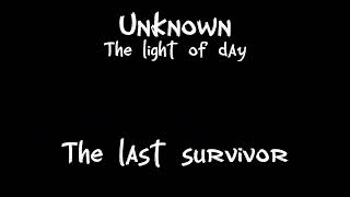 Unknown: The Light Of Day OST - The Last Survivor