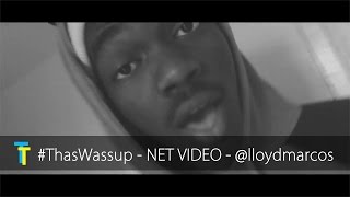 Lloyd Marcos -  #THASWASSUP [Net Video]