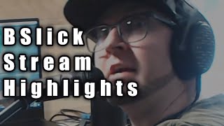 BSlick Stream Highlights