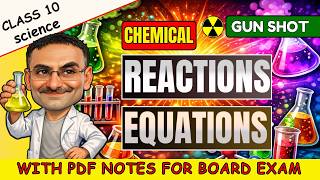 Chemical Reactions and Equations | Class 10 | Science | Chemistry | One Shot | NCERT | Board Exam