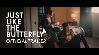 Just Like The Butterfly | OFFICIAL TRAILER (2023)