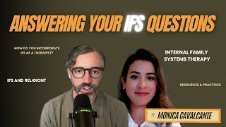 Answering Your IFS Questions with Monica Cavalcante