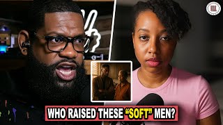 Men Are SOFT Because WOMEN RAISED THEM? Trev DROPS TRUTH!