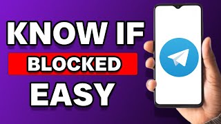 How To Know If Someone Blocked You On Telegram