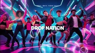 Drop nation