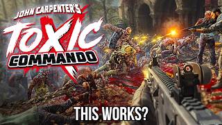 Toxic Commando... Not What I Expected