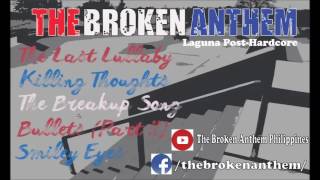 The Last Lullaby - The Broken Anthem (Track #1)