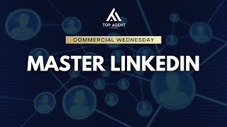 Commercial Wednesday | Master LinkedIn | May 28th 2025