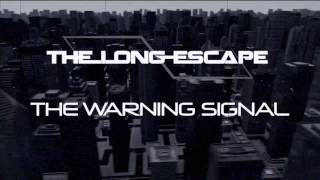 The Long Escape "The Warning Signal" - Teaser