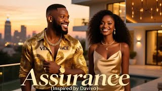 Assurance (DavidO inspired)