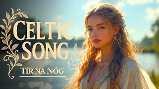 🌿 TÍR NA NÓG – Celtic Ambient Music for Timeless Serenity 🌿