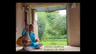Raag Vrindavani Sarang, Chintan Upadhyay @ Brighton UK 2024 hosted by George Fogle and Lizzie Ogle