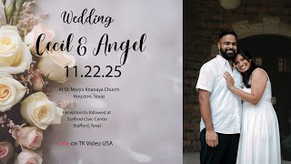 ANGEL & CECIL CHAZHIKAT WEDDING CEREMONY & RECEPTION | TK PHOTO & VIDEO