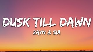 Playlist ||  ZAYN & Sia - Dusk Till Dawn (Lyrics) || Vibe Song
