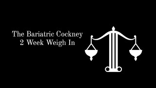 Weekly weigh in