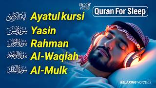 Calming Quran Recitation Before Sleep | Al-Fatiha,Ayatul Kursi, Surah Yasin, Ar-Rahman, Mulk, Waqiah
