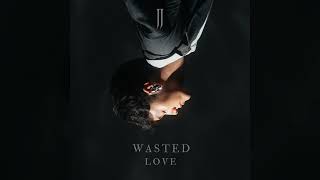JJ - Wasted Love (Official Audio)