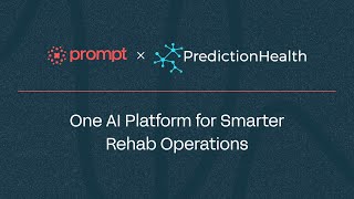 Cut documentation time by up to 75% with Prompt + PredictionHealth