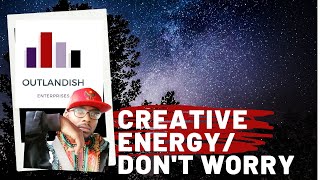 Sly Tha Deuce - Creative Energy - Don't Worry (Song Breakdown)
