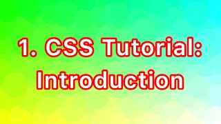CSS Tutorial for Beginners - 01 - Introduction to CSS