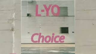 L-YO - Choice