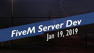Sever Development #2 - FiveM