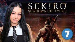 Sekiro: Shadows Die Twice First Playthrough – Part 7
