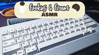 Cookies and Cream Keyboard ASMR