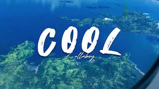 Lullaboy - Cool (Lyrics)