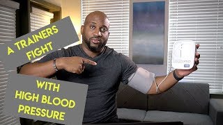 A Trainers Struggle With High Blood Pressure