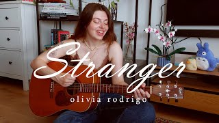 Stranger - Olivia Rodrigo (cover)