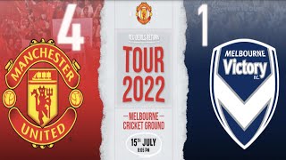 Manchester United v Melbourne Victory MCG July 2022 All Goals and Highlights