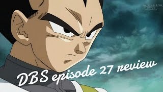 Dragonball Super ep.27 review ft Sir_Galrick