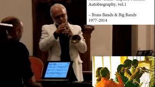 Michel “Bunk” Laplace Musical Autobiography, vol.1 – Brass Bands & Big Bands(Robert, Naulais,Jay..