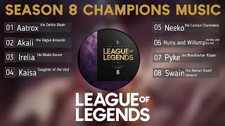 League of Legends Season 8 Champions Music