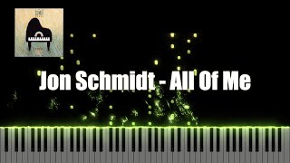 Jon Schmidt - All Of Me | Piano Sheet | Piano Tutorial