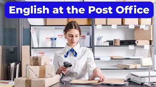 Essential English for Everyday Situations - The Post Office