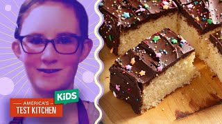 How to Make Easy Yellow Sheet Cake | Test Kitchen Kids Takeover