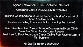 Agency Mavericks – The Godfather Method Course Download